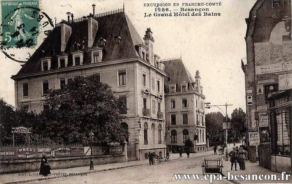 EXCURSION EN FRANCHE-COMTÉ - 1286. - Besançon - Le Grand Hôtel des Bains